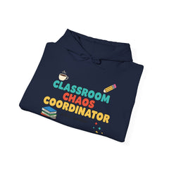 Classroom Chaos Coordinator Unisex Heavy Blend™ Hooded Sweatshirt