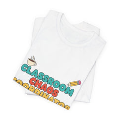 Classroom Chaos Coordinator Unisex Jersey Short Sleeve Tee