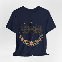 Officially Retired Floral Tee | retirement gifts for women, personalized retirement gifts