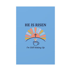 He Is Risen I'm Still Waking Up Canvas | Christian Easter decor, faith-based humor