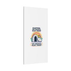 Easter: The Original Plot Twist Canvas | Christian Easter, He Is Risen