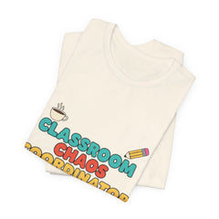Classroom Chaos Coordinator Unisex Jersey Short Sleeve Tee