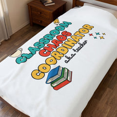 Classroom Chaos Coordinator Velveteen Blanket | Teacher Appreciation, Teacher Life