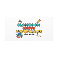 Classroom Chaos Coordinator Canvas | Teacher Appreciation, Teacher Gifts