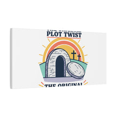 Easter: The Original Plot Twist Canvas | Christian Easter, He Is Risen