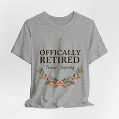 Officially Retired Floral Tee | retirement gifts for women, personalized retirement gifts