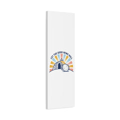 Let the Good News Roll Canvas | Christian Easter decor, He Is Risen wall art