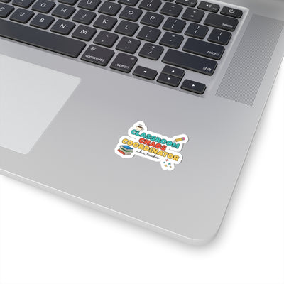 Classroom Chaos Coordinator Sticker | Teacher Appreciation, Teacher Life