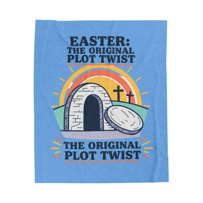 Easter: The Original Plot Twist Velveteen Blanket | Christian Easter humor