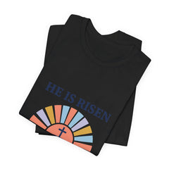 He Is Risen Tee | Christian Easter Shirt, Faith-Based Humor