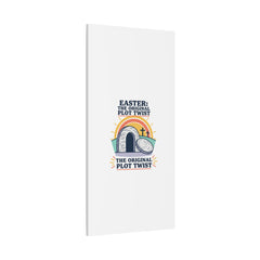 Easter: The Original Plot Twist Canvas | Christian Easter, He Is Risen