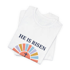He Is Risen Tee | Christian Easter Shirt, Faith-Based Humor