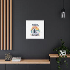 Easter: The Original Plot Twist Canvas | Christian Easter, He Is Risen