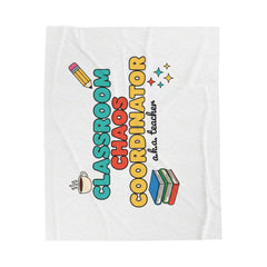 Classroom Chaos Coordinator Velveteen Blanket | Teacher Appreciation, Teacher Life