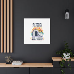 Easter: The Original Plot Twist Canvas | Christian Easter, He Is Risen