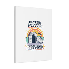 Easter: The Original Plot Twist Canvas | Christian Easter, He Is Risen