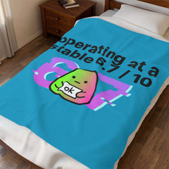 operating at a stable 6.7/10 Velveteen Blanket | 67 meme, absurdist humor