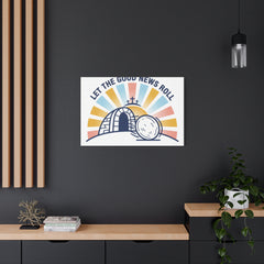 Let the Good News Roll Canvas | Christian Easter decor, He Is Risen wall art