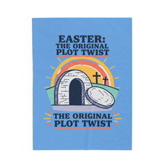 Easter: The Original Plot Twist Velveteen Blanket | Christian Easter humor