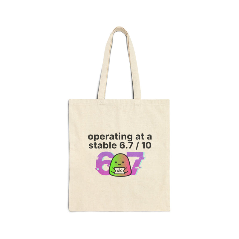 operating at a stable 6.7/10 Tote | 67 shirt, absurdist humor
