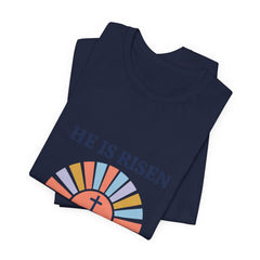 He Is Risen Tee | Christian Easter Shirt, Faith-Based Humor