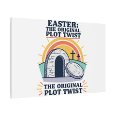 Easter: The Original Plot Twist Canvas | Christian Easter, He Is Risen