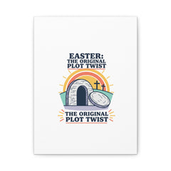 Easter: The Original Plot Twist Canvas | Christian Easter, He Is Risen