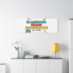 Classroom Chaos Coordinator Canvas | Teacher Appreciation, Teacher Gifts