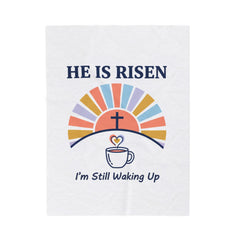 He Is Risen Coffee Mug Design Velveteen Blanket | Christian Easter, Faith-Based Humor