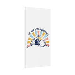 Let the Good News Roll Canvas | Christian Easter decor, He Is Risen wall art