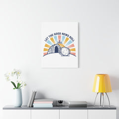 Let the Good News Roll Canvas | Christian Easter decor, He Is Risen wall art
