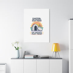 Easter: The Original Plot Twist Canvas | Christian Easter, He Is Risen