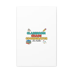 Classroom Chaos Coordinator Canvas | Teacher Appreciation, Teacher Gifts
