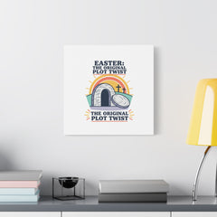 Easter: The Original Plot Twist Canvas | Christian Easter, He Is Risen