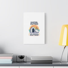 Easter: The Original Plot Twist Canvas | Christian Easter, He Is Risen