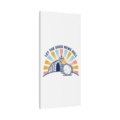 Let the Good News Roll Canvas | Christian Easter decor, He Is Risen wall art