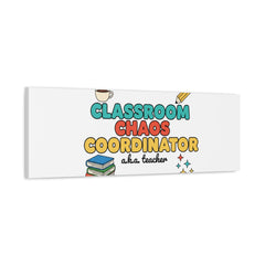 Classroom Chaos Coordinator Canvas | Teacher Appreciation, Teacher Gifts