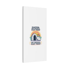 Easter: The Original Plot Twist Canvas | Christian Easter, He Is Risen