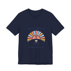 He Is Risen Tee | Christian Easter Shirt, Faith-Based Humor