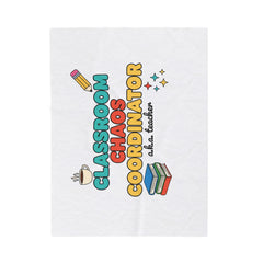 Classroom Chaos Coordinator Velveteen Blanket | Teacher Appreciation, Teacher Life
