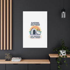 Easter: The Original Plot Twist Canvas | Christian Easter, He Is Risen